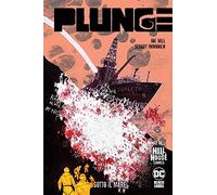 Libri Joe Hill / Stuart Immonen - Sotto Il Mare. Plunge