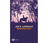 Libri Joe R. Lansdale - Paradise Sky