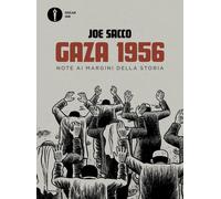 Libri Joe Sacco - Gaza 1956. Note Ai Margini Della Storia