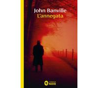 Libri John Banville - L' Annegata