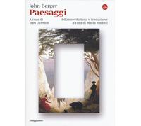 Libri John Berger - Paesaggi - 2019 (La cultura)