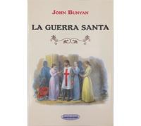 Libri John Bunyan - La Guerra Santa