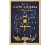 Libri John Dee - La Monade Geroglifica