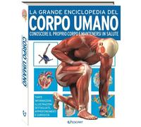 Libri John Farndon / Nicki Lampon - La Grande Enciclopedia Del Corpo Umano. Cono