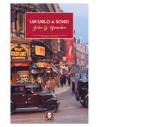 Un urlo a Soho