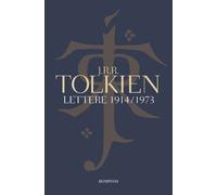 Libri John R. R. Tolkien - Lettere (1914-1973) - 2018