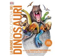 Libri John Woodward - La grande enciclopedia dei dinosauri - 2020