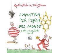 Libri John Yeoman - L' Anatra Piu Pigra Del Mondo E Altri Incredibili Record. Ed