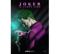 Libri Joker. Il Clown Nero. Di G. Cecchinelli / M. A. Rumor / G. Carradori / R.