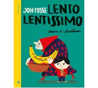 Libri Jon Fosse - Lento Lentissimo