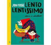 Libri Jon Fosse - Lento lentissimo - 2025 (I miniborei)