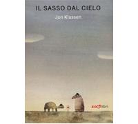 Libri Jon Klassen - Il Sasso Dal Cielo. Ediz. A Colori