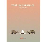 Libri Jon Klassen - Toh Un Cappello Ediz. Illustrata
