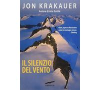 Libri Jon Krakauer - Il Silenzio Del Vento