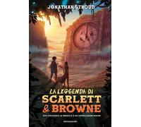 La leggenda di Scarlett e Browne. Vivi secondo le regole o da fuorilegge muori