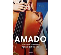 I sotterranei della libertà. Vol. 2: Agonia della notte