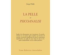La pelle in psicoanalisi Ulnik, Jorge and Giovannelli, L.