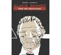 Libri JosÃ© MuÃ±oz / Carlos Sampayo - L' Eta Dell'innocenza. Alack Sinner. Ediz.