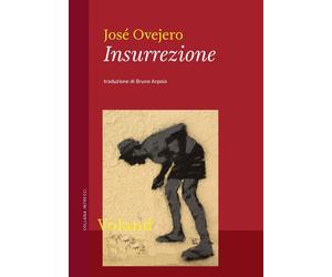 Libri JosÃ© Ovejero - Insurrezione