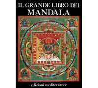 Libri Jose Arguelles / Miriam Argüelles - Il Grande Libro Dei Mandala