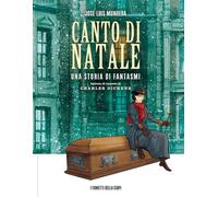 Canto di Natale. Una storia di fantasmi da Charles Dickens - Munuera José-Luis