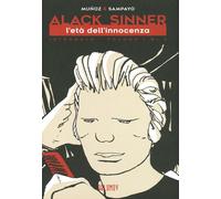 L' età dell'innocenza. Alack Sinner. Ediz. integrale. Vol. 1