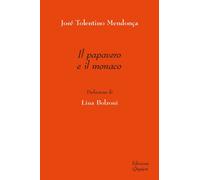 Libri José Tolentino Mendonça - Il papavero e il monaco - 2022