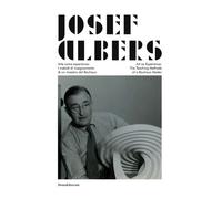 Libri Josef Albers. Arte Come Esperienza: I Metodi Di Insegnamento Di Un Maestro