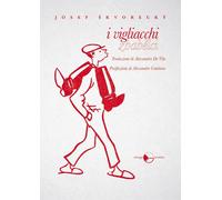 Libri Josef Skvorecky - I Vigliacchi