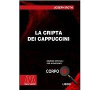La cripta dei cappuccini. Ediz. per ipovedenti - [Marco Valerio]