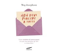 Libri Josephson Meg - Non Devi Piacere A Tutti