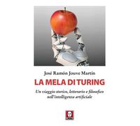 Libri Jouve Martin José Ramon - La Mela Di Turing. Un Viaggio Storico, Letterari