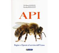 Api. Regine e operaie al servizio dell'uomo