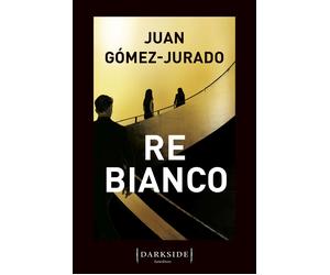 Libri Juan GÃ³mez-Jurado - Re Bianco