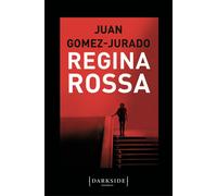 Libri Juan GÃ³mez-Jurado - Regina Rossa
