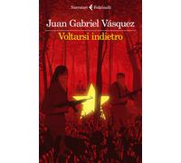 Voltarsi indietro - Vásquez Juan Gabriel
