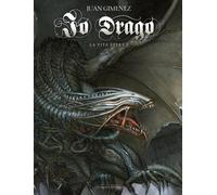 Io Drago. Vol. 3: vita eterna, La.
