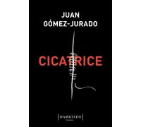 Libri Juan Gómez-Jurado - Cicatrice