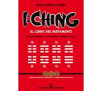 Libri Judica Cordiglia Elena - I Ching. Il Libro Dei Mutamenti Versione Integral