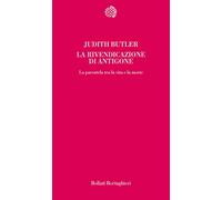 La rivendicazione di Antigone. La parentela tra la vita e la morte