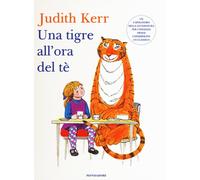 Libri Judith Kerr - Una tigre all'ora del tè - 2016
