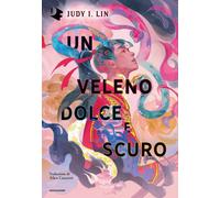 Libri Judy I. Lin - Un veleno dolce e scuro - 2023