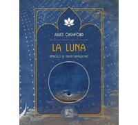 Libri Jules Cashford - La Luna. Simbolo Di Trasformazione