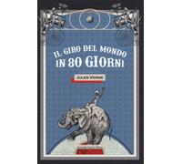 Libri Jules Verne - Il giro del mondo in 80 giorni - 2021