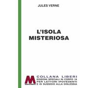 Libri Jules Verne - L' Isola Misteriosa. Ediz. Per Ipovedenti