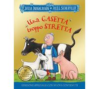 Libri Julia Donaldson - Una Casetta Troppo Stretta. 30 Anni. Ediz. Speciale