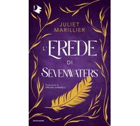 L'EREDE DI SEVENWATERS - MARILLIER JULIET - MONDADORI