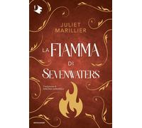 Libri Juliet Marillier - La Fiamma Di Sevenwaters