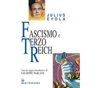 Fascismo e Terzo Reich - Evola Julius