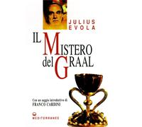Libri Julius Evola - Il Mistero Del Graal